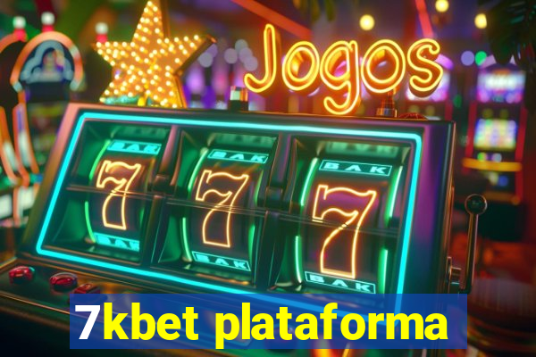 7kbet plataforma
